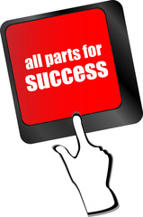 Poster - all parts for success button on computer keyboard key vector