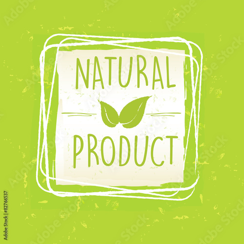 Fotografía natural product with leaf sign in frame over green old paper bac