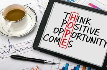 hope concept: think positive opportunity comes
