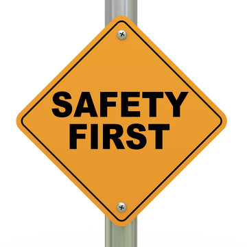 3d safety first signboard