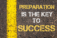 Preparation Is The Key To Success Motivational Quote.