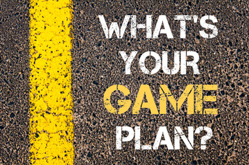 Wall Mural -  What is your game plan motivational quote.