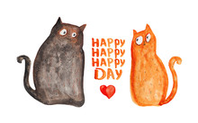 Cats Love. Happy Day. Watercolor Illustration. Hand Drawing