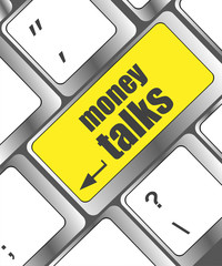 Poster - money talks on computer keyboard key button