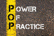 © stanciuc - Business Acronym POP as POWER OF PRACTICE