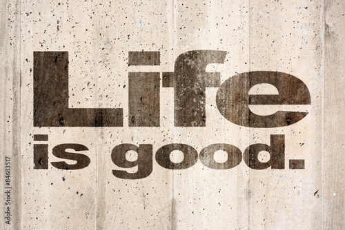 Naklejka na szybę Life is good.