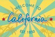 © urazovsky - Welcome to California Vector Template