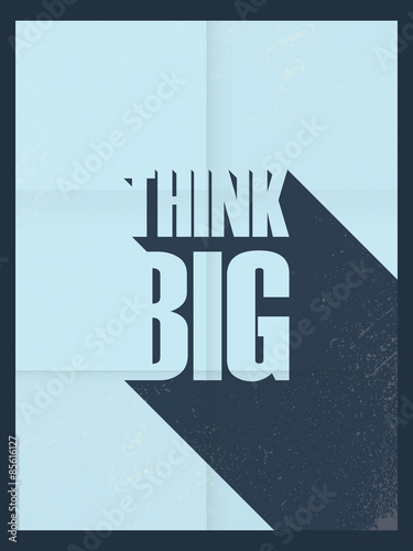 Plakat na zamówienie Think big motivational poster. Famous quote. Wallpaper design