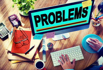 problems trouble difficulty failure challenge concept