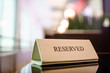 Restaurant reserved table
