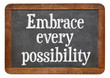 Embrace every possibility on blackboard