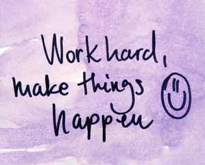 Wall Mural - work hard and make things happen