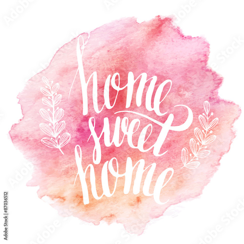 Fotografie, Obraz Home sweet home, hand drawn inspiration lettering quote