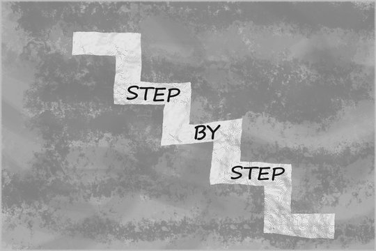 Wall Mural -  - Step by step written on stairs over abstract grey background
