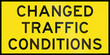 An Australian temporary road sign - Changed traffic conditions