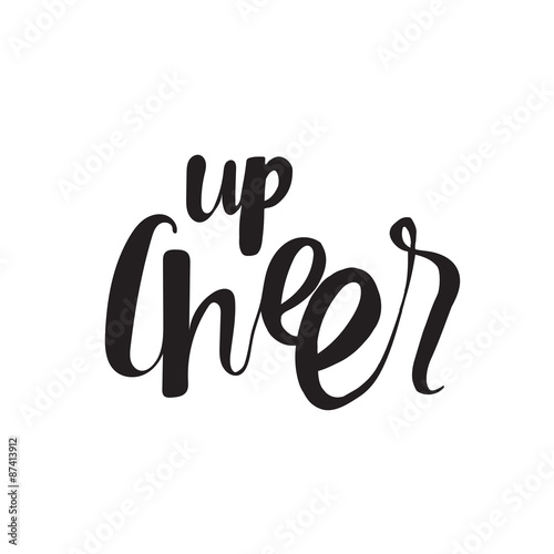 Fotografering Cheer up. Unique hand drawn calligraphy lettering.