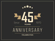 Forty five years anniversary celebration logotype. 45th anniversary logo.