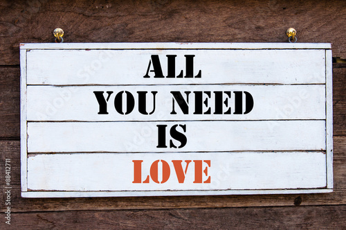 фотография Inspirational message - All You Need Is Love