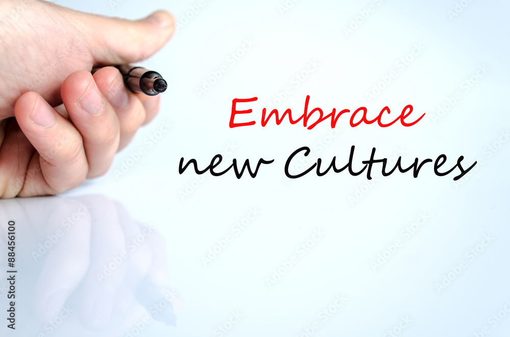 Embrace new cultures Text Concept Stock Photo | Adobe Stock
