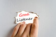 Good listener Text Concept
