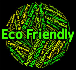 Eco Friendly Represents Earth Day And Conservation