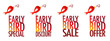 Early bird special, discount , sale and offer