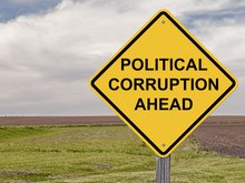 Caution - Political Corruption Ahead