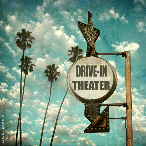 Aged And Worn Vintage Photo Of Retro Drive In Theater Sign Stock Photo Adobe Stock