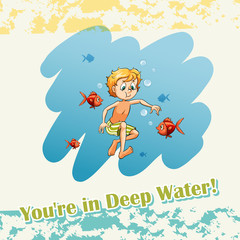 Poster - You are in deep water