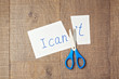 © maglara - Self motivation concept with text 'I can'