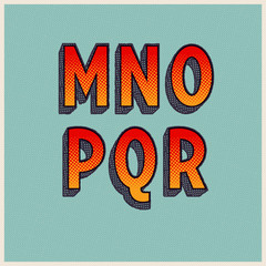 Poster - Retro Font with Halftone Dots. Vector Grunge Alphabet from M to R