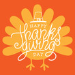 Happy Thanksgiving Day. Vector Illustration with Hand Lettered Text and a Turkey silhouette with orange background.
