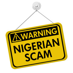 Wall Mural - Nigerian Scam Warning Sign