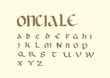 Uncial script font handwritten with ink and parallel pen. This ancient letters was used from the 4th to 8th centuries AD by Latin and Greek scribes.