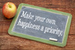 Make your own happiness priority
