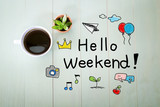 Fototapeta  - Hello Weekend message with a cup of coffee