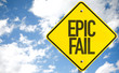 © gustavofrazao - Epic Fail sign with sky background