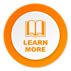 Poster - learn more orange circle 3d modern design flat icon on white background