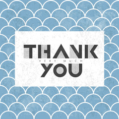 Poster - Thank you very much lettering on blue asian fish scale pattern.