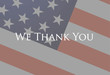 We thank you veterans.