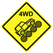 Four Wheel Drive Needed. Traffic and road sign, only 4WD vehicles can pass dangerous hill