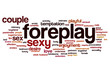 © ibreakstock - Foreplay word cloud concept