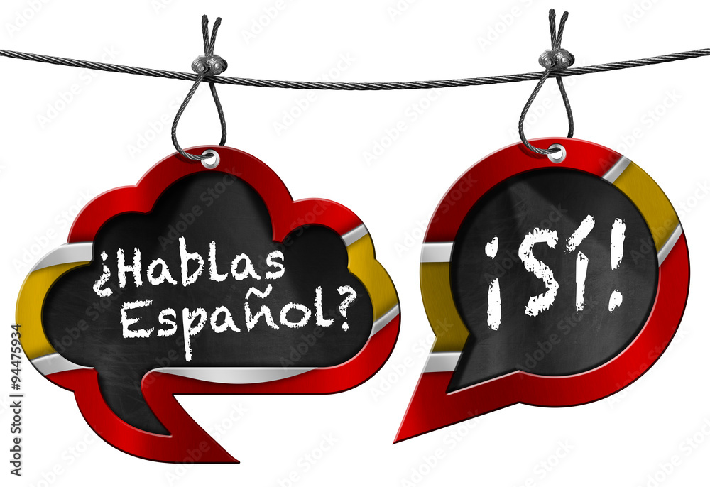 Hablas Espanol - Two Speech Bubbles / Two speech bubbles with Spanish flag and text Hablas Espanol? Si! Hanging from a steel cable and isolated on white - obrazy, fototapety, plakaty 