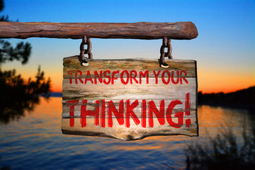 Wall Mural - Transform your thinking motivational phrase sign