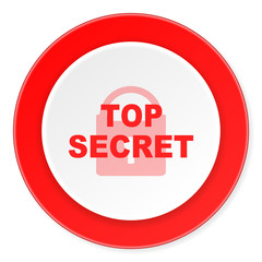 Poster - top seret red circle 3d modern design flat icon on white background