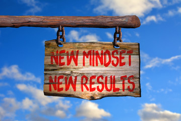 Wall Mural - New mindset new results motivational phrase sign