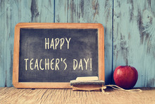 Text Happy Teachers Day Written On A Chalkboard, Retro Effect
