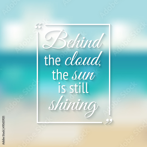 Fotografie, Obraz positive inspiration quote poster blurred background