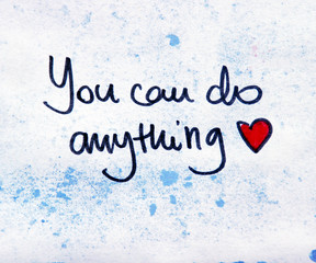 Wall Mural - you can do anything 