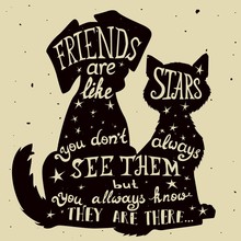 Cat And Dog Friends Grungy Card For Friendship Day With Quote. Lettering Greeting Cards For All Holidays Series.